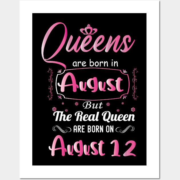 Queens are born in august - august birthday gift - august birthday - birthday gift for women, gifrls, daughter, girlfriend - queen birthday , Wall Art by Mosklis